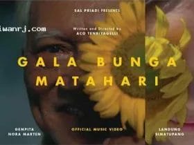 lirik lagu Gala bunga matahari Sal Priadi